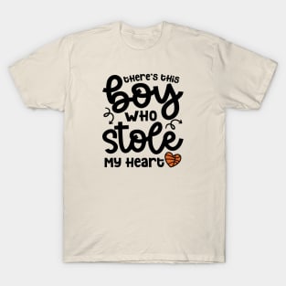 There's This Boy Who Stole My Heart Basketball Mom Cute Funny T-Shirt